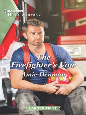 cover image of The Firefighter's Vow